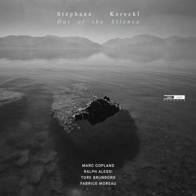 Afbeelding van Stéphane Kerecki, Marc Copland, Ralph Alessi, Tore Brunborg, Fabrice Moreau Out Of The Silence (CD)