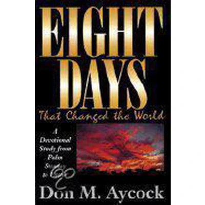 Afbeelding van Eight Days That Changed the World