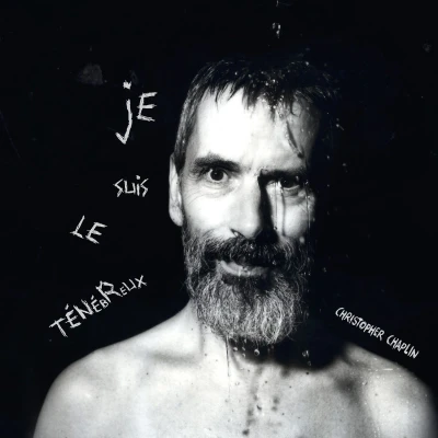 Afbeelding van Christopher Chaplin Je Suis Le Tenebreux (2 LPs)