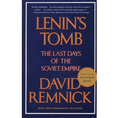 Afbeelding van Lenin&#039;s Tomb: the Last Days of Soviet Empire (Pulitzer Prize Winner)