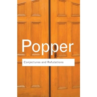 Afbeelding van Conjectures and Refutations: The Growth of Scientific Knowledge