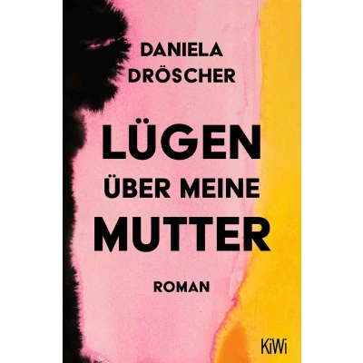 Afbeelding van Lügen über meine Mutter: Roman