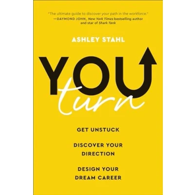 Afbeelding van You Turn: Get Unstuck, Discover Your Direction, and Design Dream Career