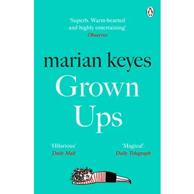 Afbeelding van Grown Ups: An absorbing page turner from Sunday Times bestselling author Marian Keyes