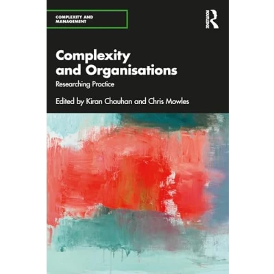 Afbeelding van Complexity and Organisations: Researching Practice