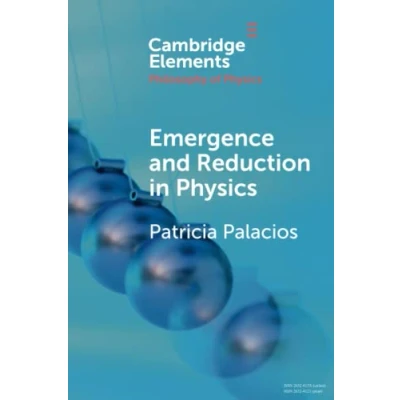 Afbeelding van Elements in the Philosophy of Physics Emergence and Reduction