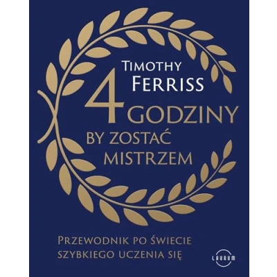 Afbeelding van 4 godziny, by zostać mistrzem: Przewodnik po świecie szybkiego uczenia się