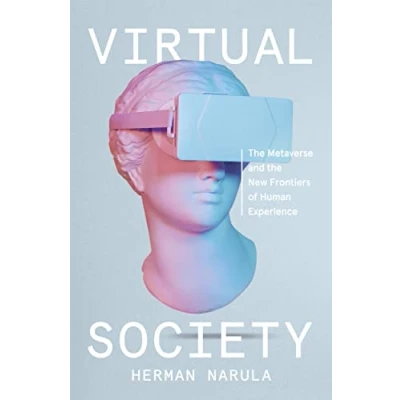 Afbeelding van Virtual Society: the Metaverse and New Frontiers of Human Experience