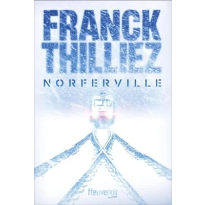 Afbeelding van Norferville Nouveauté Franck Thilliez 2024 l&#039;auteur de thriller préféré des français
