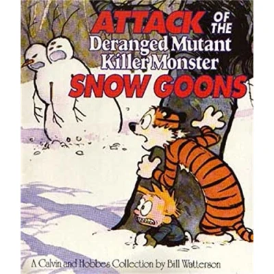 Afbeelding van Attack of the Deranged Mutant Killer Monster Snow Goons.: Calvin &amp; Hobbes