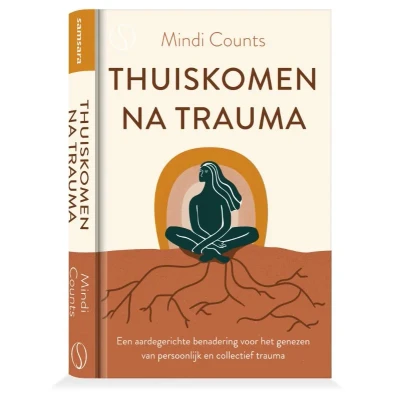 Afbeelding van Thuiskomen na trauma (Hardback)