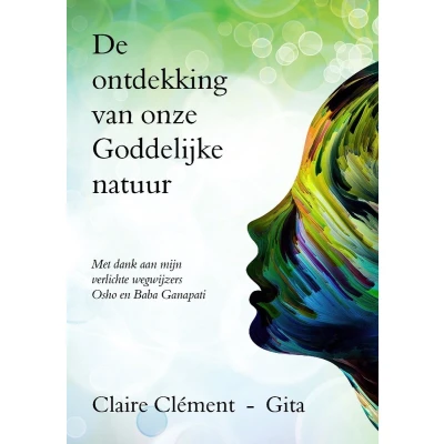 Afbeelding van De ontdekking van onze Goddelijke natuur