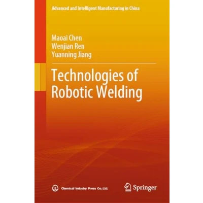 Afbeelding van Technologies of Robotic Welding