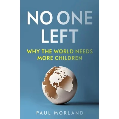 Afbeelding van No One Left: Why the World Needs More Children