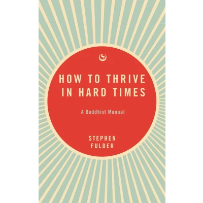 Afbeelding van How to Thrive in Hard Times