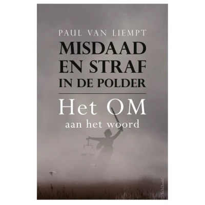 Afbeelding van Misdaad en straf in de polder (Paperback)