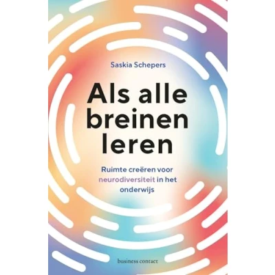 Afbeelding van Als alle breinen leren: ruimte creëren voor neurodiversiteit in het onderwijs