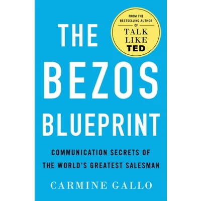 Afbeelding van the Bezos Blueprint: Communication Secrets of World&#039;s Greatest Salesman