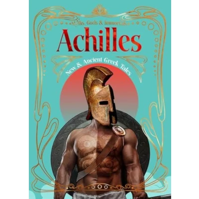 Afbeelding van Achilles: New &amp; Ancient Greek Tales