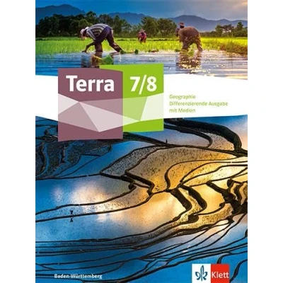 Afbeelding van Terra Geographie 7/8. Schulbuch Klasse Differenzierende Ausgabe Baden Württemberg