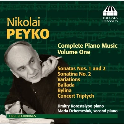Afbeelding van Dmitry Korostelyov &amp; Maria Dzhemes Nikolai Peyko: Complete Piano Music, Volume 1 (CD)