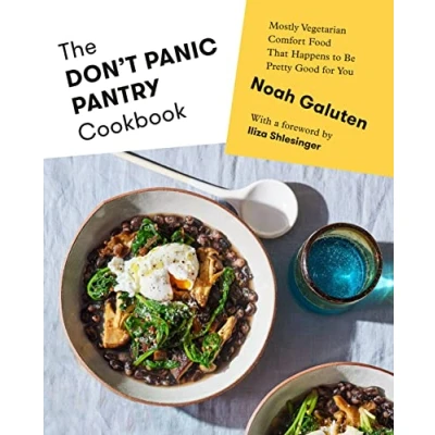 Afbeelding van The Don&#039;t Panic Pantry Cookbook: Mostly Vegetarian Comfort Food That Happens to Be Pretty Good for You