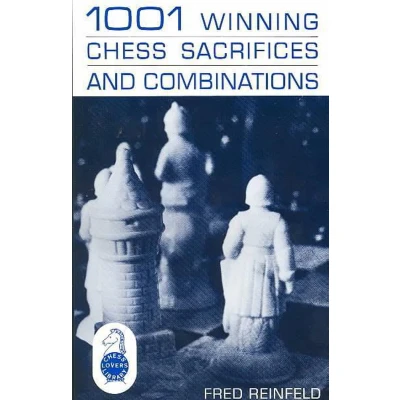 Afbeelding van 1001 Winning Chess Sacrifices and Combinations
