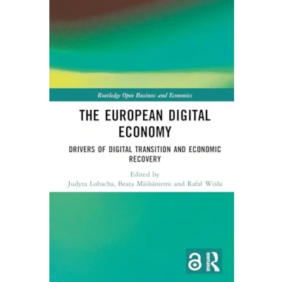 Afbeelding van The European Digital Economy: Drivers of Transition and Economic Recovery