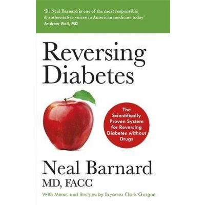 Afbeelding van Reversing Diabetes: The Scientifically Proven System for Diabetes without Drugs