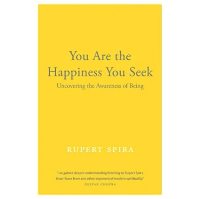 Afbeelding van You Are the Happiness Seek: Uncovering Awareness of Being: 1