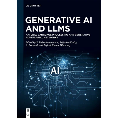 Afbeelding van Generative AI and LLMs: Natural Language Processing Adversarial Networks