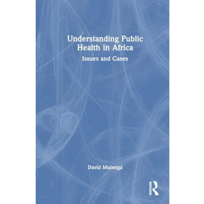 Afbeelding van Understanding Public Health in Africa