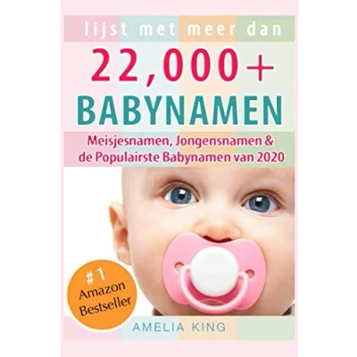 Afbeelding van Babynamen: Lijst met meer dan 22.000 Meisjesnamen, Jongensnamen &amp; de Populairste Babynamen van 2020