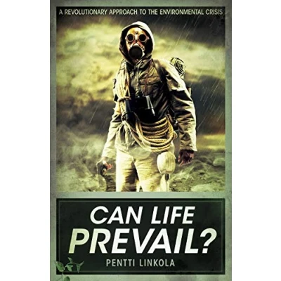 Afbeelding van Can Life Prevail?: A Radical Approach to the Environmental Crisis