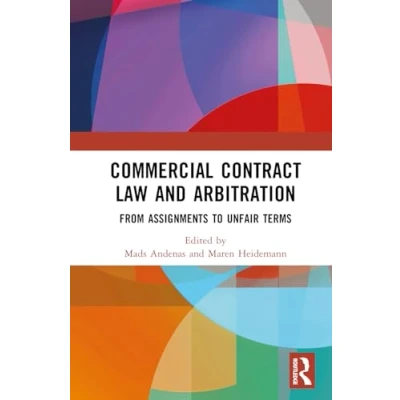 Afbeelding van Commercial Contract Law and Arbitration: From Assignments to Unfair Terms