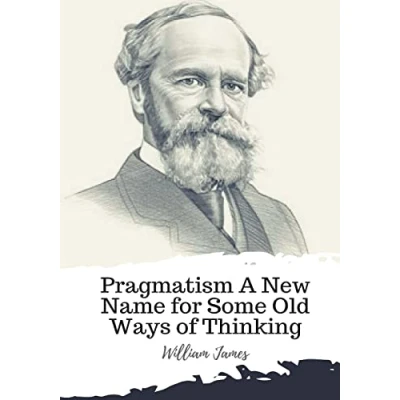 Afbeelding van PRAGMATISM A New Name for Some Old Ways of Thinking