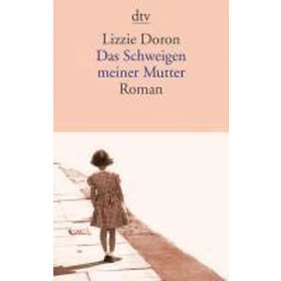 Afbeelding van Das Schweigen meiner Mutter