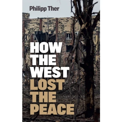 Afbeelding van How the West Lost Peace: Great Transformation Since Cold War
