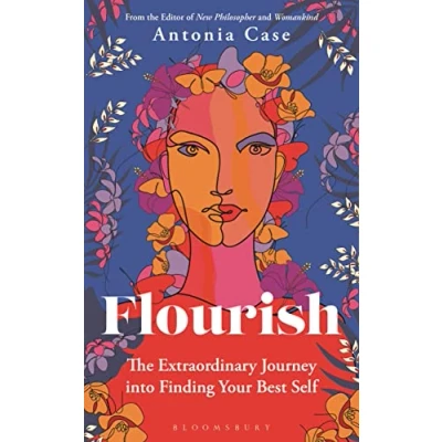 Afbeelding van Flourish: The Extraordinary Journey Into Finding Your Best Self