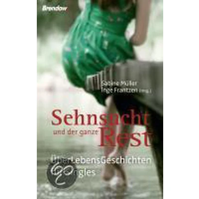 Afbeelding van Sehnsucht und der ganze Rest