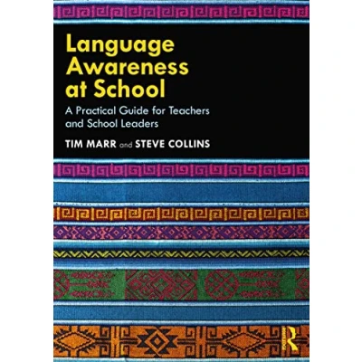 Afbeelding van Language Awareness at School: A Practical Guide for Teachers and School Leaders