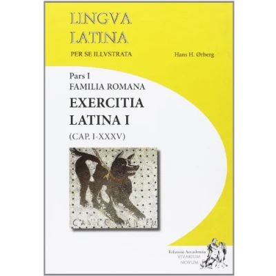 Afbeelding van Lingua latina Per se illustrata. Exercitia latina. i Licei e gli Ist. magistrali. Con espansione online (Vol. 1)
