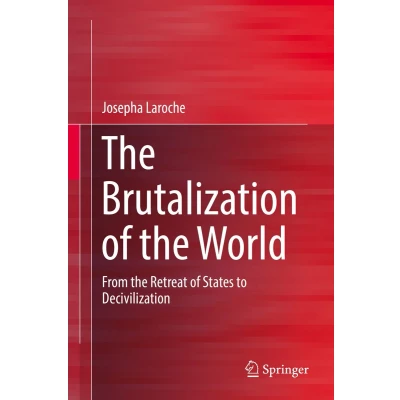 Afbeelding van the Brutalization of World