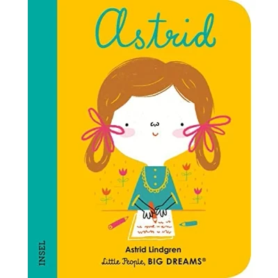 Afbeelding van Astrid Lindgren: Little People, Big Dreams. Mini Pappbilderbuch mit abgerundeten Ecken für Kinder von 1 bis 3 Jahren