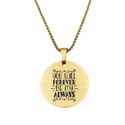 Afbeelding van Ketting RVS Rond Goud You Will Forever Be My Always