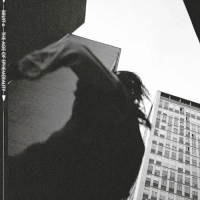 Afbeelding van Bruit The Age Of Ephemerality (LP)