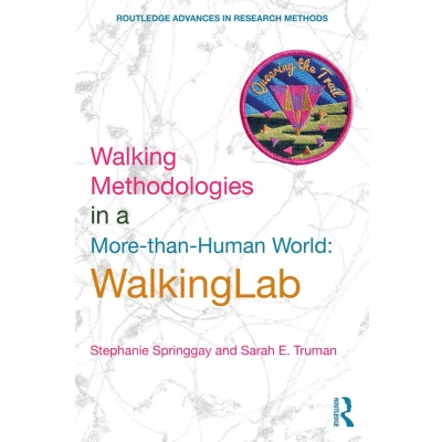 Afbeelding van Walking Methodologies in a More than human World: WalkingLab