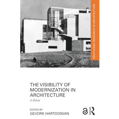 Afbeelding van The Visibility of Modernization in Architecture: A Debate