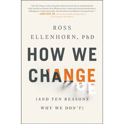 Afbeelding van How We Change: (And Ten Reasons Why Don&#039;t)