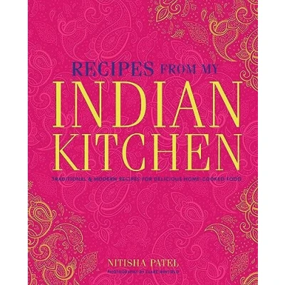 Afbeelding van recipes From My Indian Kitchen: Traditional &amp; modern for delicious home cooked food